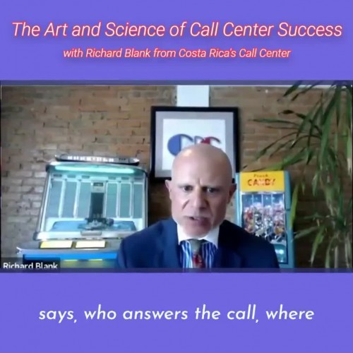 SCCS Podcast The Art and Science of Call Center Success, with Richard Blank from Costa Rica's Call C