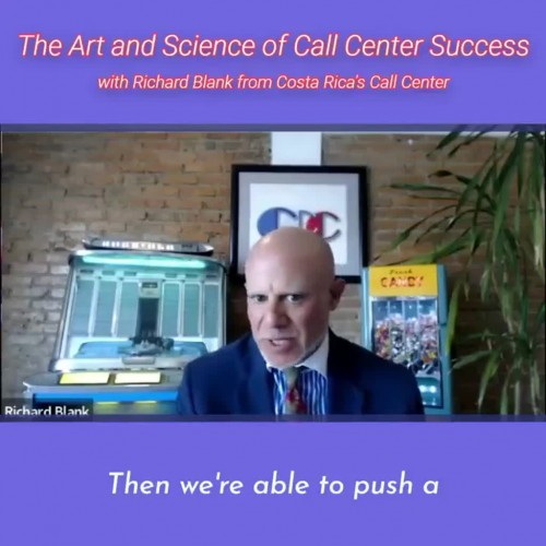 SCCS Podcast The Art and Science of Call Center Success, with Richard Blank from Costa Rica's Call C