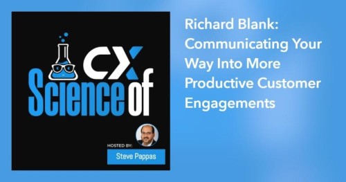 SCIENCE OF CX PODCAST B2B SKILLS GUEST RICHARD BLANK COSTA RICAS CALL CENTER